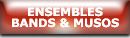 Ensembles, Bands & Musos